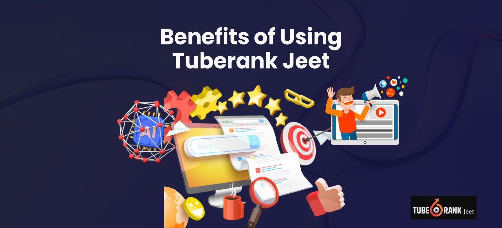 Boost Your YouTube Rankings and Organic Traffic with Tuberank Jeet 6 AI