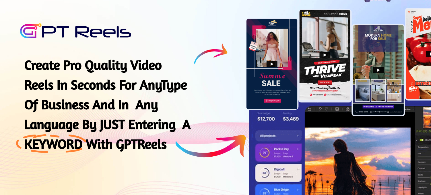 Create Pro Quality Video Reels In Seconds For Any Type Of Business And In  Any Language By JUST entering  A KEYWORD with GPTReels