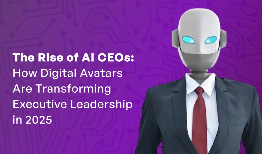 AI CEOs and Digital Avatars